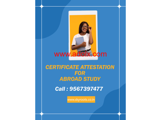 CERTIFICATE ATTESTATION FOR ABROAD STUDY