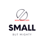 Small But Mighty | Ultimate Small Business Blog