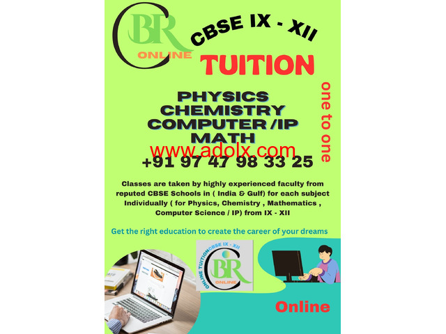 TUITION CBSE GRADE 9,10, 11 ,12  Online IMO/WhatsApp : 9747983325